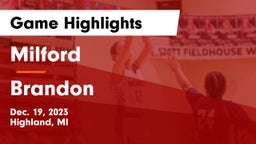 Milford  vs Brandon  Game Highlights - Dec. 19, 2023