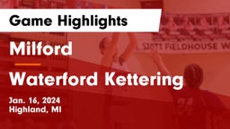 Milford  vs Waterford Kettering  Game Highlights - Jan. 16, 2024