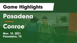 Pasadena  vs Conroe Game Highlights - Nov. 19, 2021