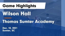 Wilson Hall  vs Thomas Sumter Academy Game Highlights - Dec. 10, 2021