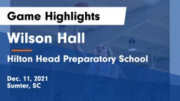 Wilson Hall  vs Hilton Head Preparatory School Game Highlights - Dec. 11, 2021