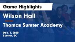 Wilson Hall  vs Thomas Sumter Academy Game Highlights - Dec. 4, 2020