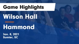 Wilson Hall  vs Hammond  Game Highlights - Jan. 8, 2021