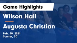 Wilson Hall  vs Augusta Christian  Game Highlights - Feb. 20, 2021