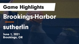 Brookings-Harbor  vs sutherlin Game Highlights - June 1, 2021