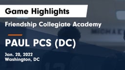 Friendship Collegiate Academy  vs PAUL PCS (DC) Game Highlights - Jan. 20, 2022