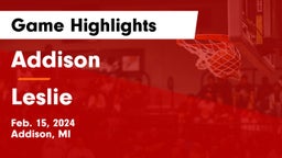 Addison  vs Leslie  Game Highlights - Feb. 15, 2024