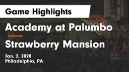 Academy at Palumbo  vs Strawberry Mansion Game Highlights - Jan. 2, 2020