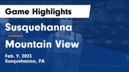 Susquehanna  vs Mountain View  Game Highlights - Feb. 9, 2023