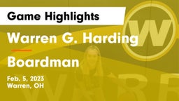 Warren G. Harding  vs Boardman  Game Highlights - Feb. 5, 2023