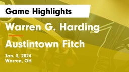 Warren G. Harding  vs Austintown Fitch  Game Highlights - Jan. 3, 2024