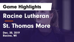 Racine Lutheran  vs St. Thomas More  Game Highlights - Dec. 20, 2019