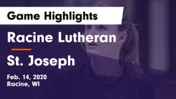 Racine Lutheran  vs St. Joseph  Game Highlights - Feb. 14, 2020