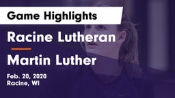 Racine Lutheran  vs Martin Luther  Game Highlights - Feb. 20, 2020