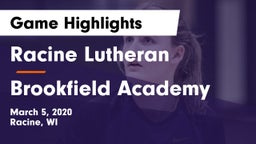 Racine Lutheran  vs Brookfield Academy  Game Highlights - March 5, 2020