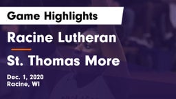 Racine Lutheran  vs St. Thomas More  Game Highlights - Dec. 1, 2020