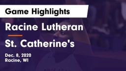 Racine Lutheran  vs St. Catherine's  Game Highlights - Dec. 8, 2020