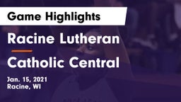 Racine Lutheran  vs Catholic Central  Game Highlights - Jan. 15, 2021
