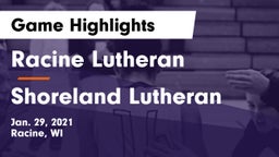 Racine Lutheran  vs Shoreland Lutheran  Game Highlights - Jan. 29, 2021