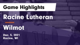 Racine Lutheran  vs Wilmot  Game Highlights - Dec. 5, 2021
