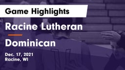 Racine Lutheran  vs Dominican  Game Highlights - Dec. 17, 2021
