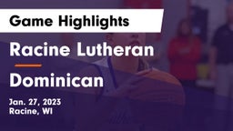 Racine Lutheran  vs Dominican  Game Highlights - Jan. 27, 2023