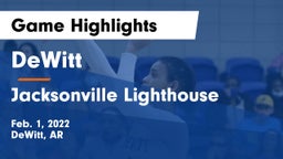 DeWitt  vs Jacksonville Lighthouse Game Highlights - Feb. 1, 2022