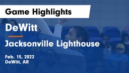 DeWitt  vs Jacksonville Lighthouse Game Highlights - Feb. 15, 2022