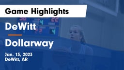 DeWitt  vs Dollarway  Game Highlights - Jan. 13, 2023
