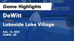 DeWitt  vs Lakeside Lake Village  Game Highlights - Feb. 14, 2023
