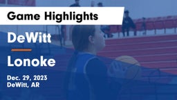 DeWitt  vs Lonoke  Game Highlights - Dec. 29, 2023