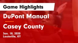 DuPont Manual  vs Casey County  Game Highlights - Jan. 18, 2020