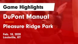 DuPont Manual  vs Pleasure Ridge Park   Game Highlights - Feb. 18, 2020