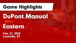 DuPont Manual  vs Eastern  Game Highlights - Feb. 21, 2020