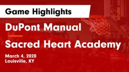 DuPont Manual  vs Sacred Heart Academy Game Highlights - March 4, 2020