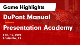 DuPont Manual  vs Presentation Academy Game Highlights - Feb. 19, 2021