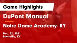 DuPont Manual  vs Notre Dame Academy- KY Game Highlights - Dec. 22, 2021