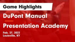 DuPont Manual  vs Presentation Academy Game Highlights - Feb. 27, 2022