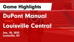 DuPont Manual  vs Louisville Central  Game Highlights - Jan. 20, 2023