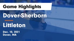 Dover-Sherborn  vs Littleton  Game Highlights - Dec. 10, 2021