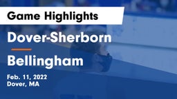 Dover-Sherborn  vs Bellingham  Game Highlights - Feb. 11, 2022