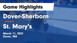 Dover-Sherborn  vs St. Mary's  Game Highlights - March 11, 2022