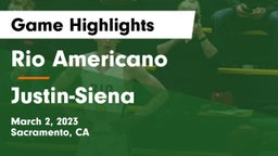 Rio Americano  vs Justin-Siena  Game Highlights - March 2, 2023