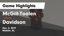 McGill-Toolen  vs Davidson Game Highlights - Dec. 5, 2019