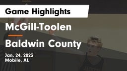 McGill-Toolen  vs Baldwin County  Game Highlights - Jan. 24, 2023