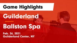 Guilderland  vs Ballston Spa  Game Highlights - Feb. 26, 2021