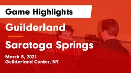 Guilderland  vs Saratoga Springs  Game Highlights - March 3, 2021