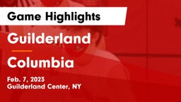 Guilderland  vs Columbia  Game Highlights - Feb. 7, 2023