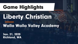 Liberty Christian  vs Walla Walla Valley Academy Game Highlights - Jan. 21, 2020