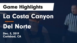 La Costa Canyon  vs Del Norte  Game Highlights - Dec. 3, 2019